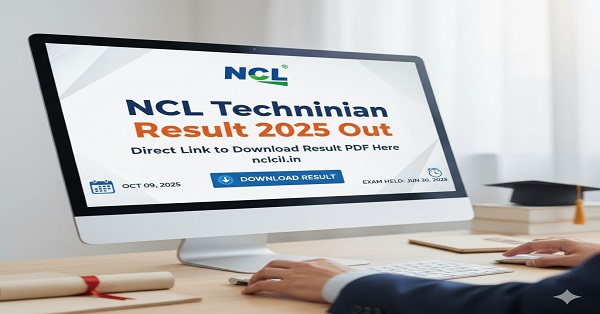 NCL Technician Result 2025 announced at nclcil.in