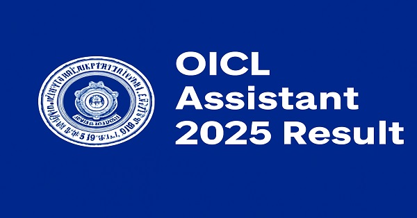 OICL Assistant Pre Result 2025 OICL Assistant Pre Result 2025 – Check Your Prelims Result Here