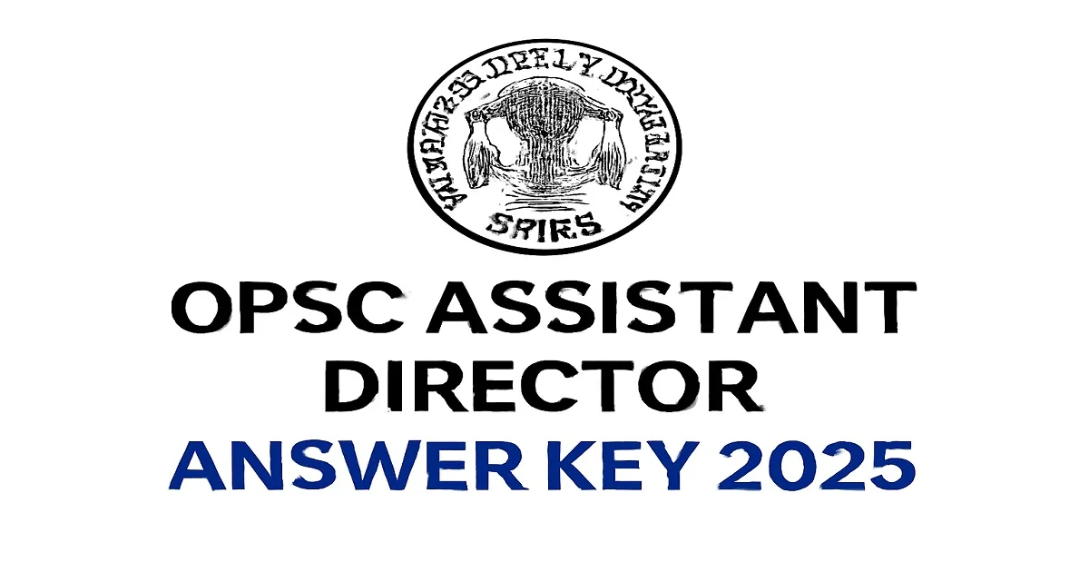 OPSC Assistant Director Answer Key 2025 with OPSC Logo