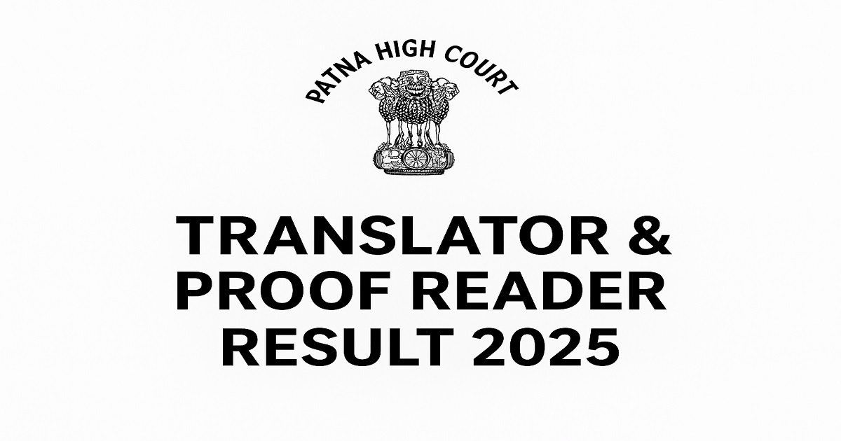 Patna High Court Translator & Proof Reader Result 2025 Patna High Court logo with announcement of Translator and Proof Reader Result 2025.