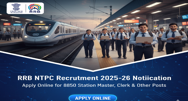 RRB NTPC Station Master Clerk and Other Posts Online Form 2025 - Apply Online 
