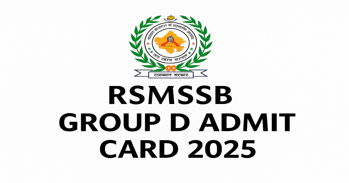 RSMSSB Group D Admit Card 2025 Official Notification Image RSMSSB Group D Admit Card 2025 Download Hall Ticket with Official Logo