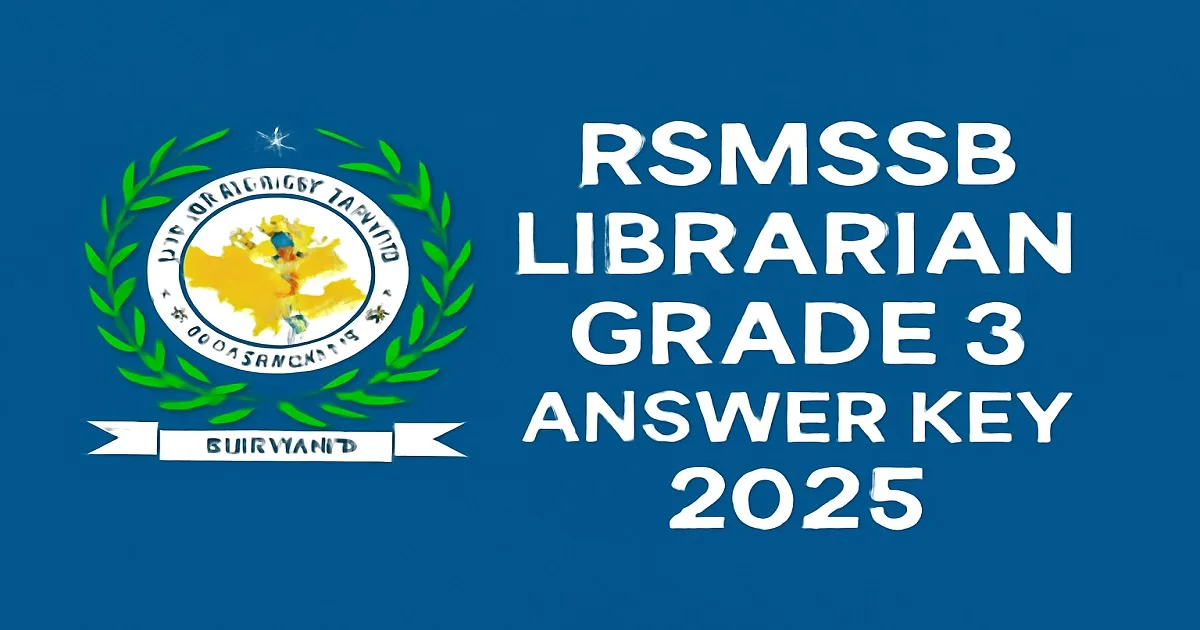 RSMSSB Librarian Grade 3 Answer Key 2025 Announcement with RSMSSB Logo