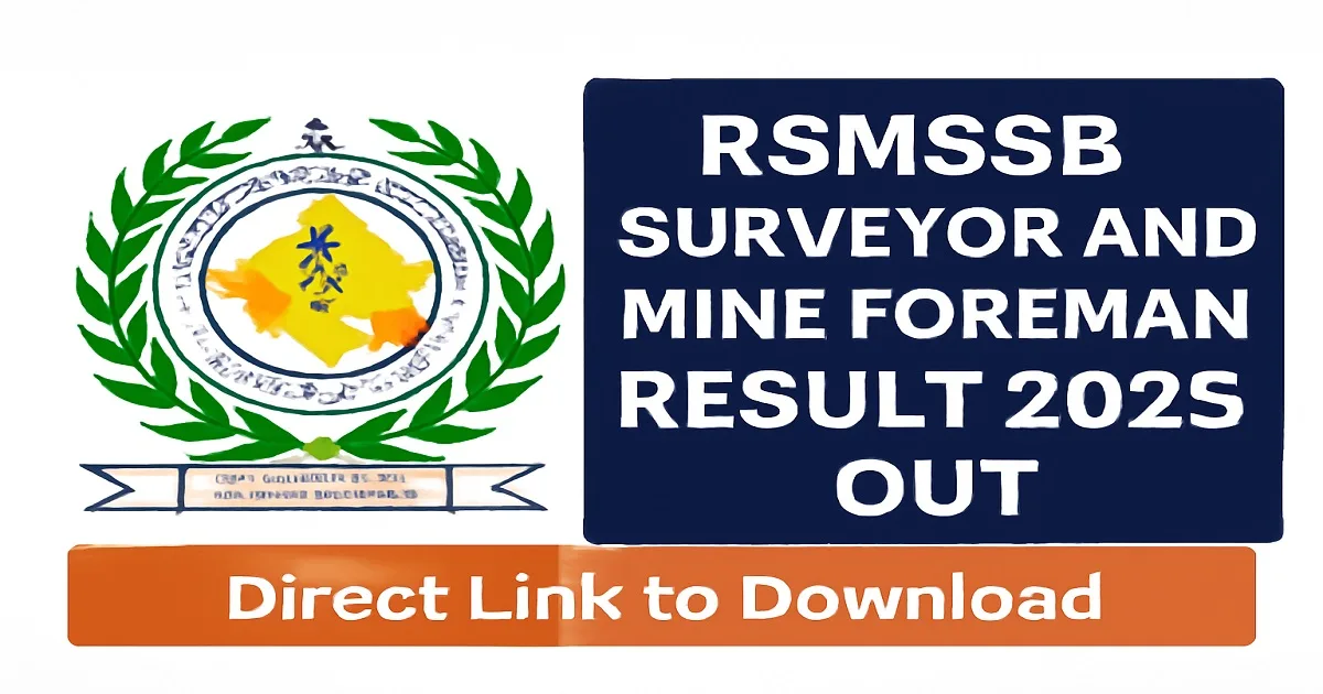 RSMSSB Surveyor and Mine Foreman Result 2025 Released – Direct Link to Download