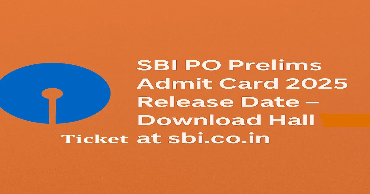 SBI PO Prelims Admit Card 2025 Release Announcement with SBI Logo
