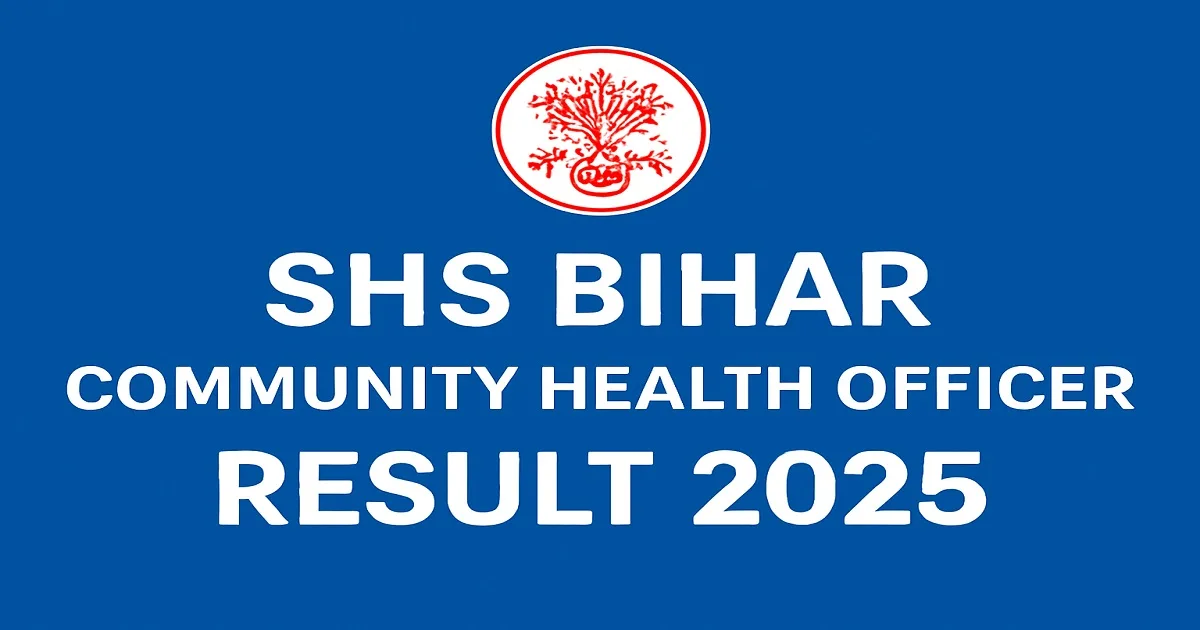 SHS Bihar Community Health Officer Result 2025 Announcement with Bihar State Logo