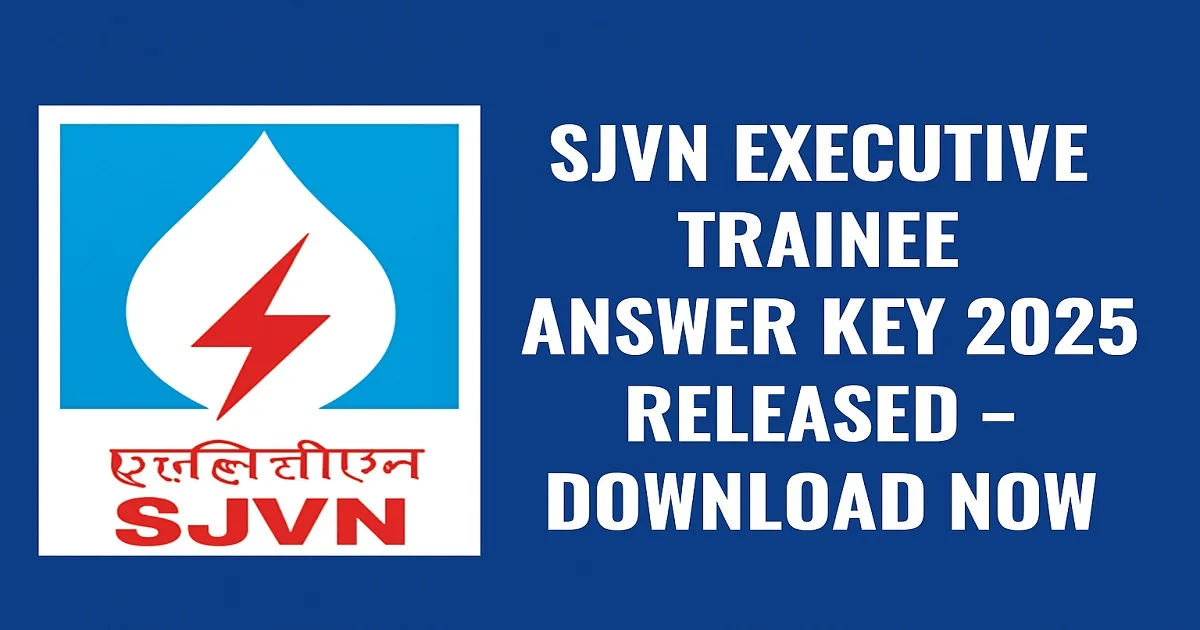 SJVN Executive Trainee Answer Key 2025 – Official Download Link