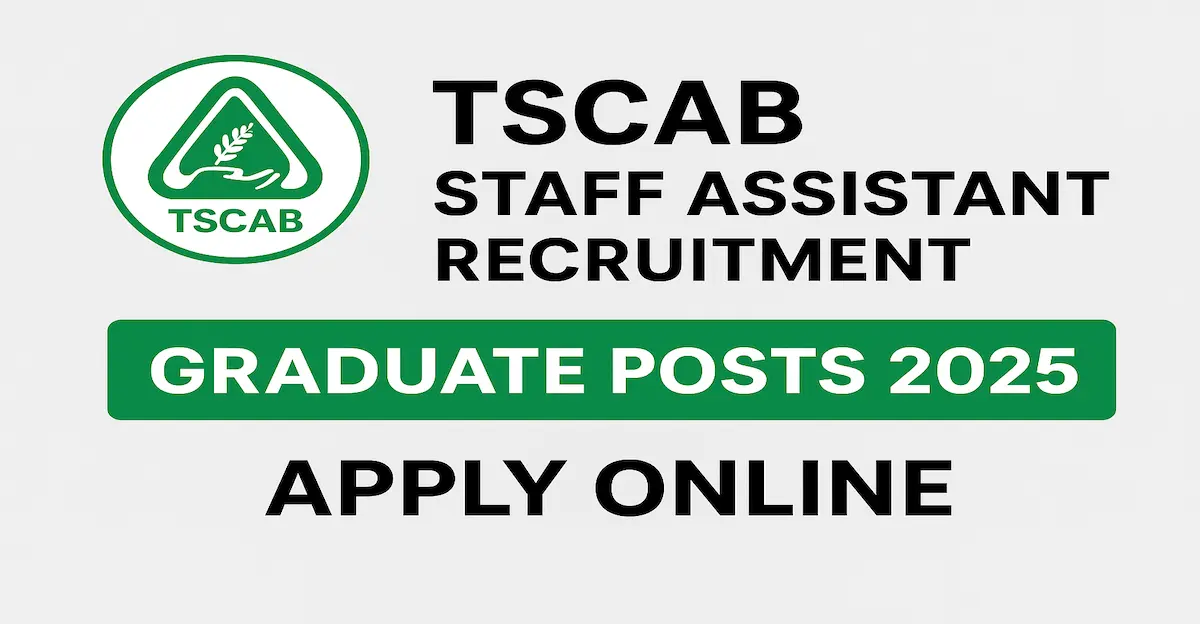 TSCAB Staff Assistant Graduate Posts Recruitment 2025 – Apply Online 