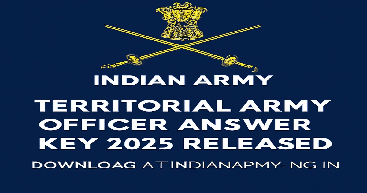 Territorial Army Officer Answer Key 2025 Released - Download Now