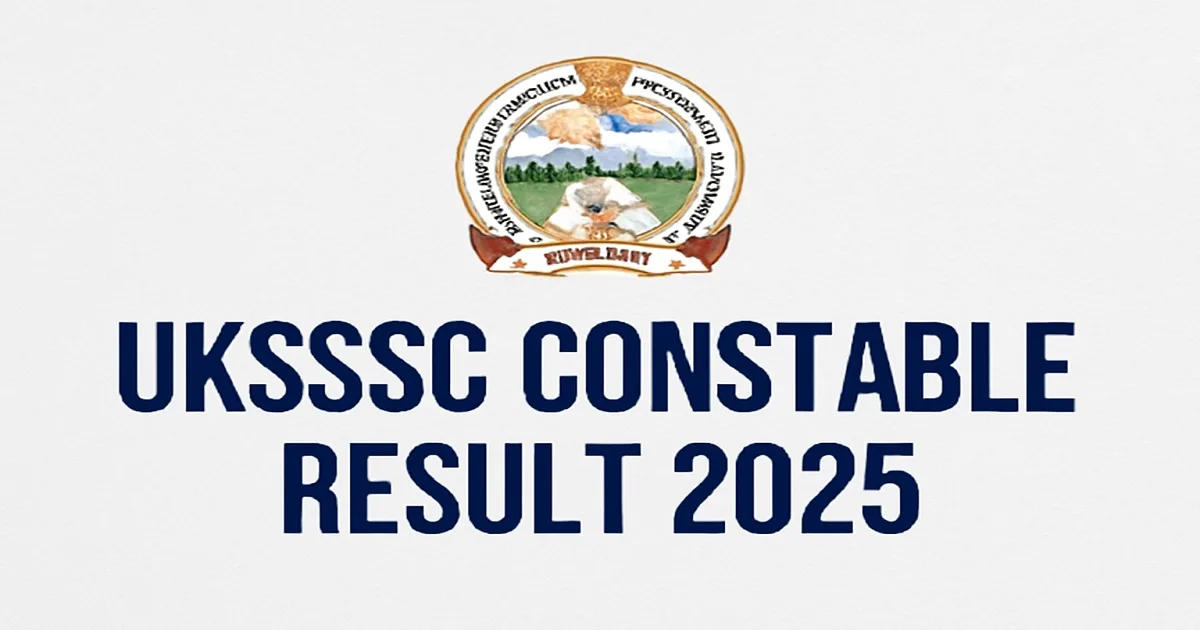 UKSSSC Constable Result 2025 Release Announcement