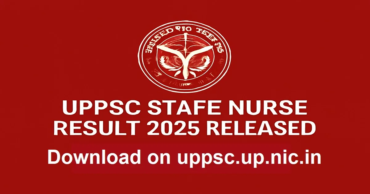 UPPSC Staff Nurse Result 2025 Released - Official Announcement with Logo