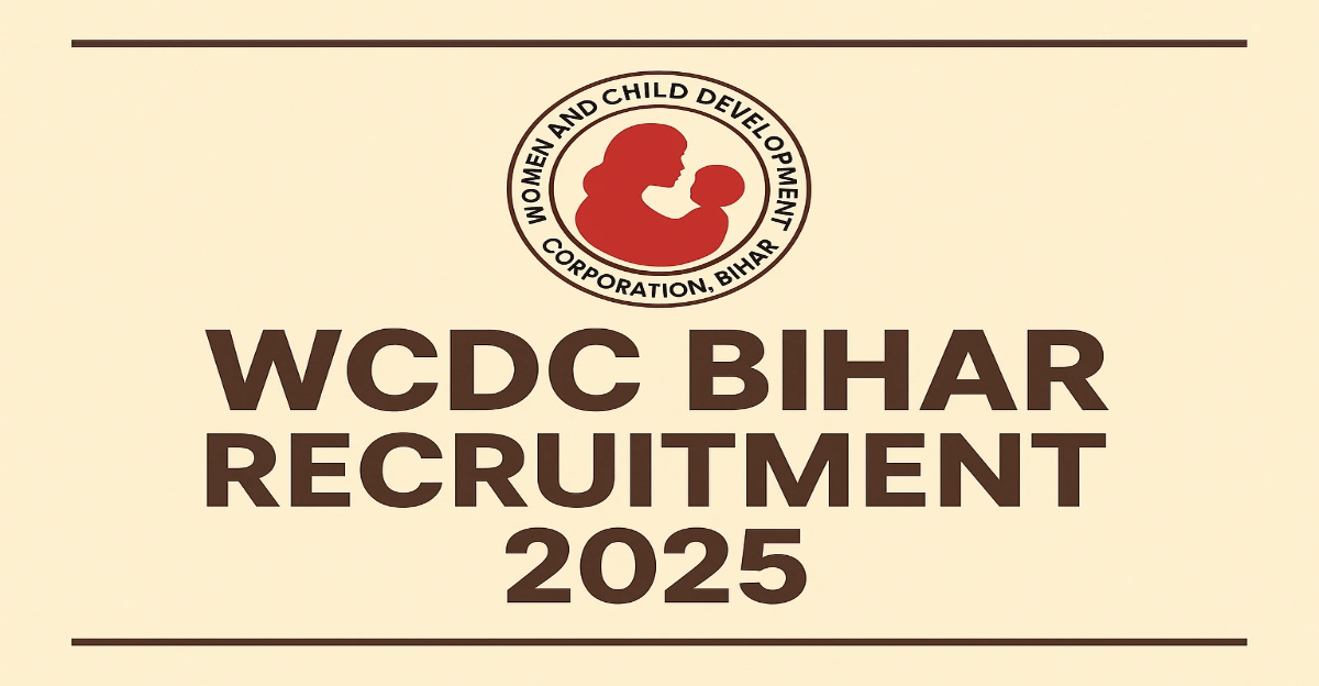 WCDC Bihar Office Assistant and Multi Purpose Staff Posts Online Form 2025 WCDC Bihar Office Assistant and Multi Purpose Staff Posts Online Form 2025 – Apply Online