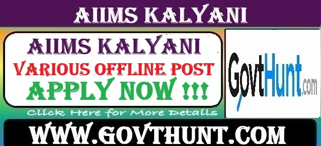 AIIMS Kalyani Recruitment 2025 – Apply Offline for Scientist, DEO, and Technical Posts before 15 June