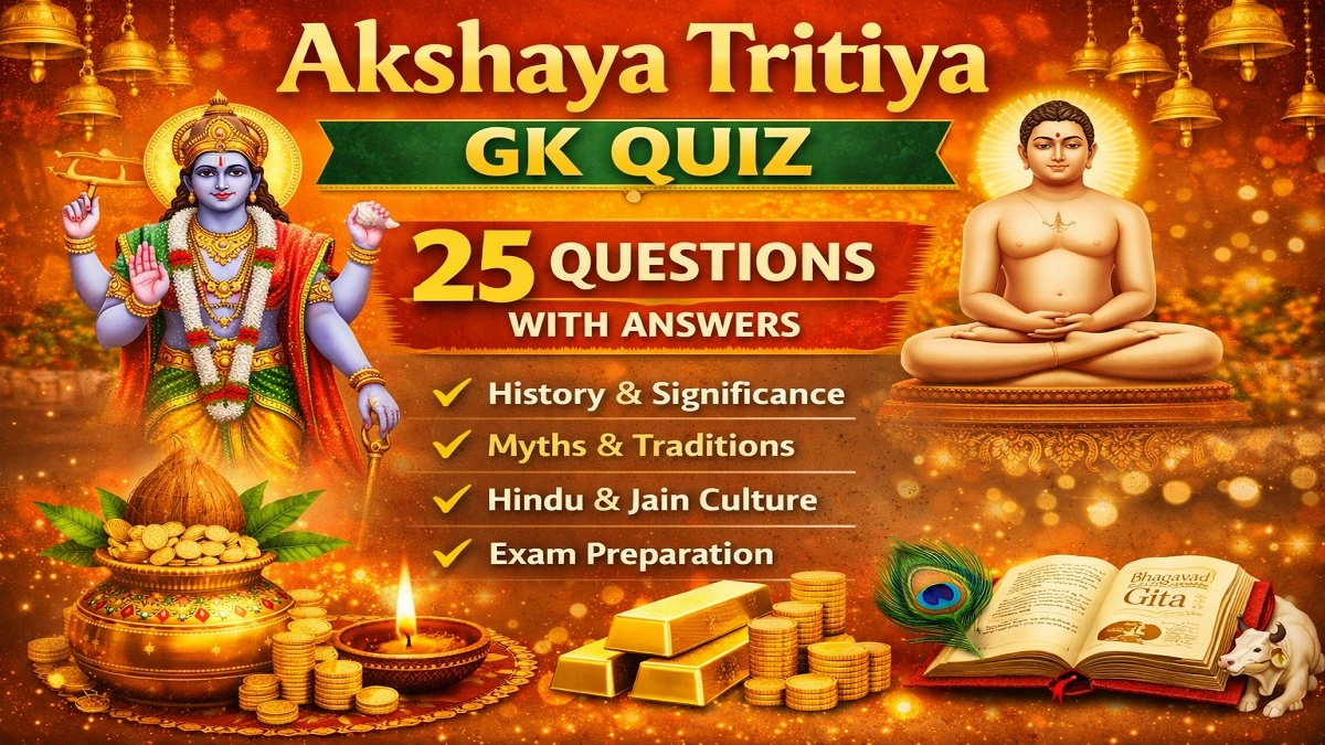 Akshaya Tritiya GK Questions with Answers, Festival Quiz, Hindu Jain Festival Significance