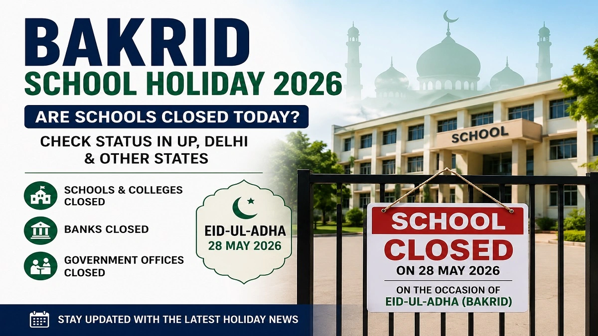 Bakrid School Holiday 2026 in UP and Delhi schools closed update