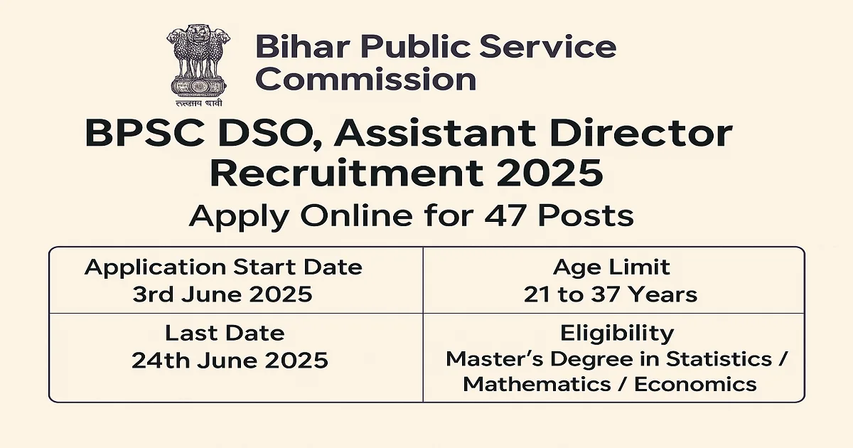 BPSC DSO, Assistant Director Recruitment 2025 – Apply Online|BPSC DSO, Assistant Director Recruitment 2025 – Apply Online BPSC DSO and Assistant Director Recruitment 2025 notification with key dates, eligibility, and age limit details.|BPSC DSO, Assistant Director Recruitment 2025 notification with key dates, eligibility, and age limit details.