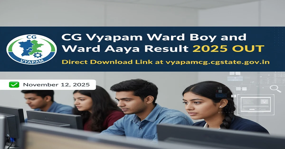 CG Vyapam Ward Boy & Ward Aaya Result 2025 – Official Release