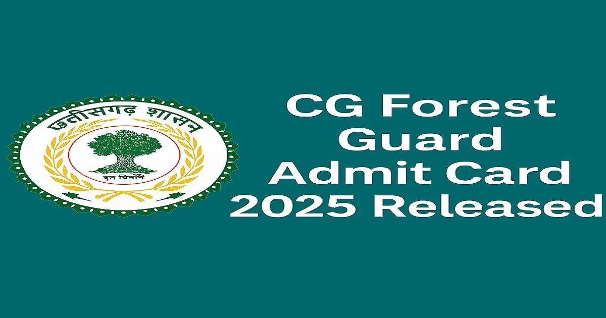 CG Forest Guard Admit Card 2025 Released with Chhattisgarh Forest Department Logo