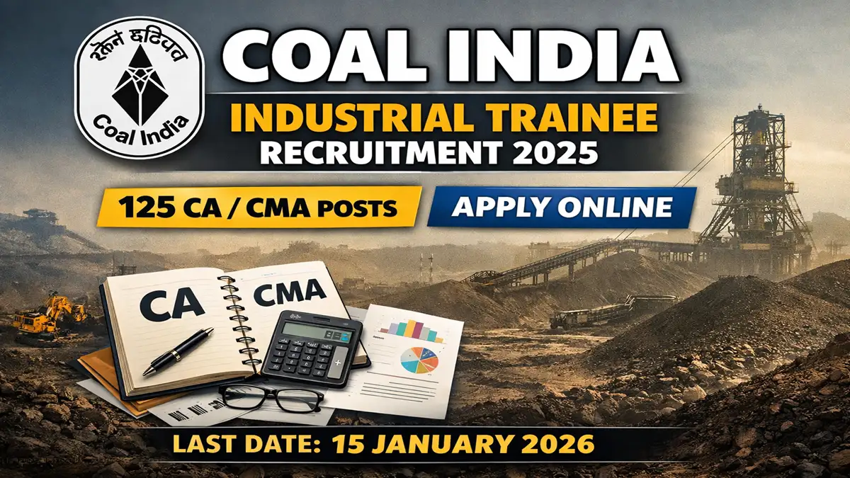 Coal India Limited Industrial Trainee 2025 – Apply Online for 125 CA/CMA Posts