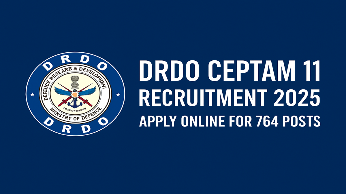 DRDO CEPTAM 11 Recruitment 2025 Apply Online for 764 Posts