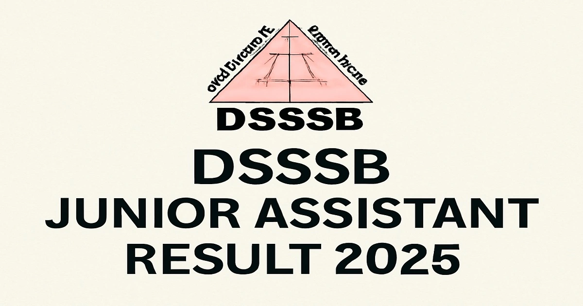 DSSSB Junior Assistant Result 2025 with logo and result announcement graphic.