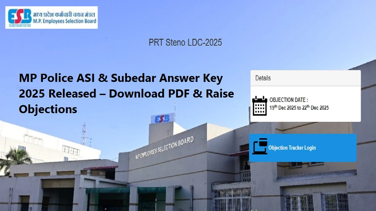MP Police ASI and Subedar Answer Key 2025 PDF download, raise objections, check responses