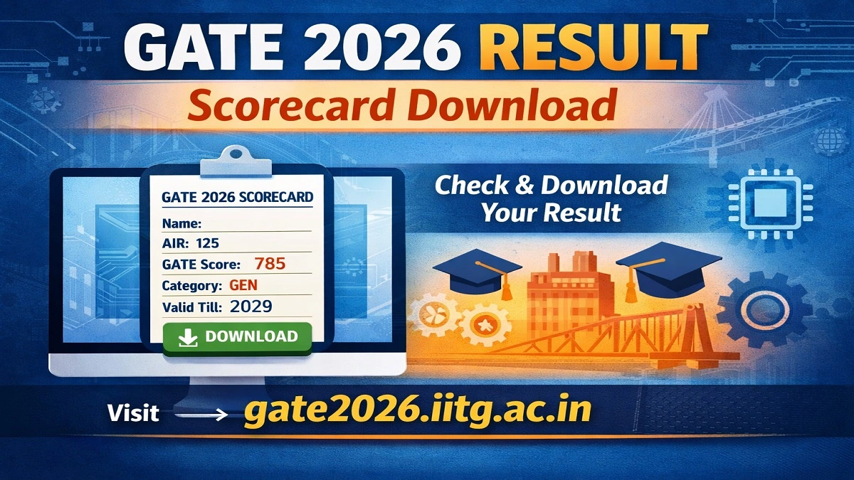 GATE 2026 Result Scorecard Download at gate2026.iitg.ac.in