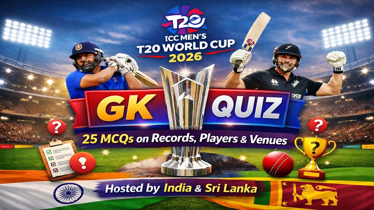 GK Quiz on ICC Men’s T20 World Cup 2026 with MCQ questions about records, players, venues and major moments in the tournament hosted by India and Sri Lanka