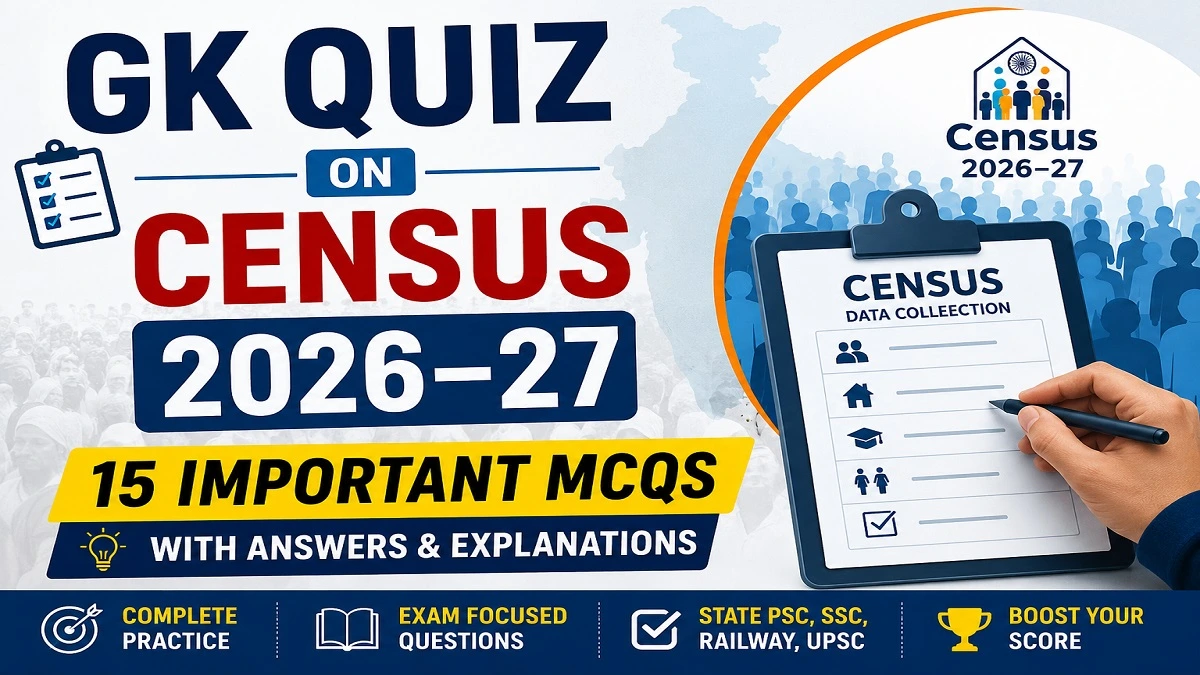 GK Quiz on Census 2026–27 with important MCQs and answers for competitive exams