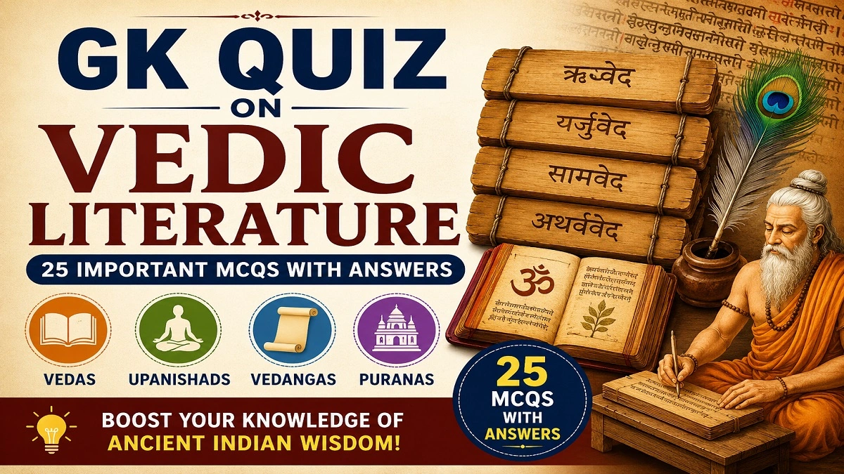 GK Quiz on Vedic Literature with Important MCQs and Answers