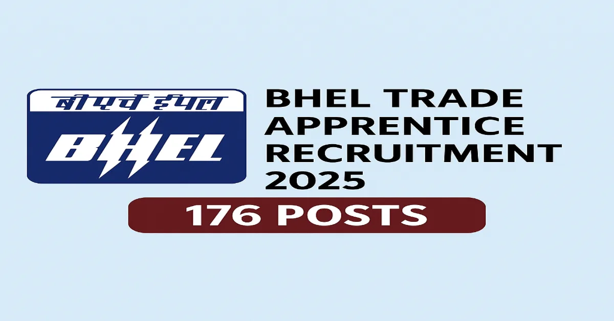BHEL logo with text â€œBHEL Trade Apprentice Recruitment 2025 – 176 Posts