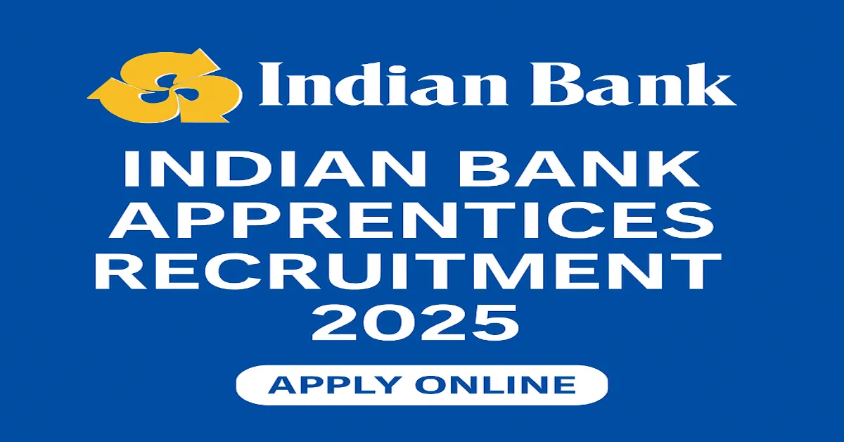 Indian Bank Apprentices Recruitment 2025 banner with bank logo and Apply Online button
