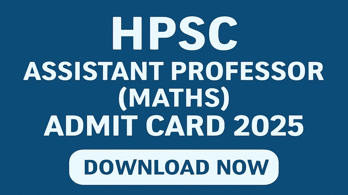Get ready for the HPSC Assistant Professor (Mathematics) exam with the official admit card, available for download on 22nd September 2025. Ensure to check the official website for the latest updates and exam details.