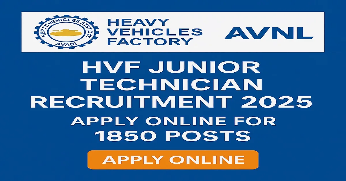 HVF Junior Technician Recruitment 2025 – Apply Online for 1850 Posts with AVNL logo