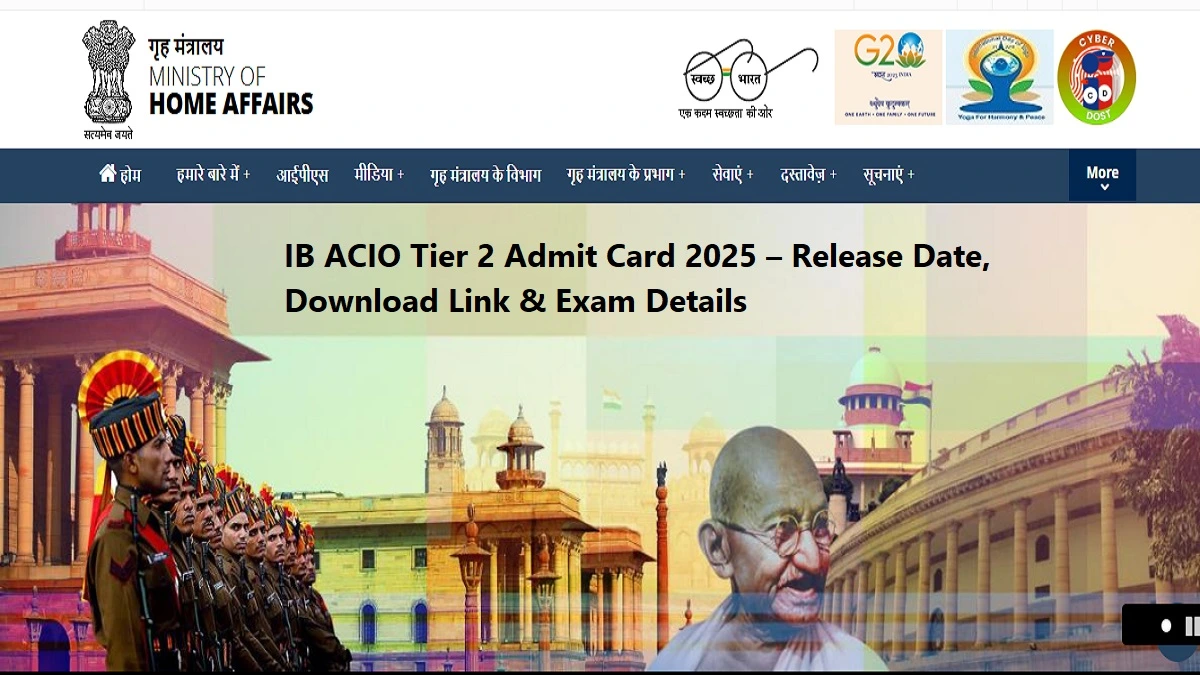 IB ACIO Tier 2 Admit Card 2025 Download Hall Ticket