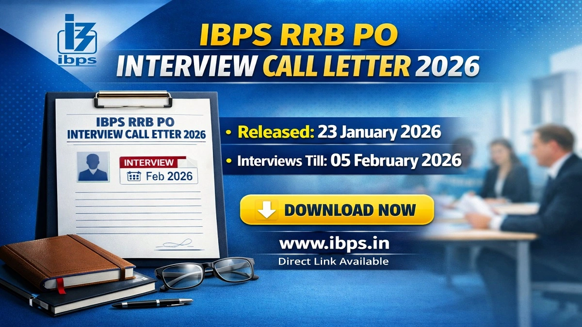 IBPS RRB PO Interview Call Letter 2026 released, direct download link at ibps.in