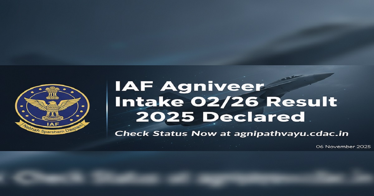 Indian Air Force Agniveer Intake 02/26 Result 2025 - Official Results Available for Download