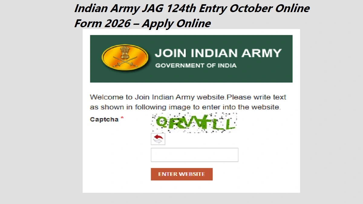 Indian Army JAG 124th Entry October Online Form 2026 for Law Graduates