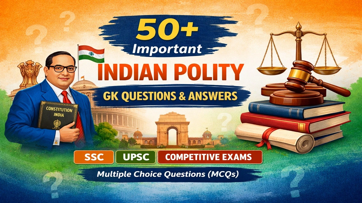 Indian Polity GK Questions with Answers for Competitive Exams