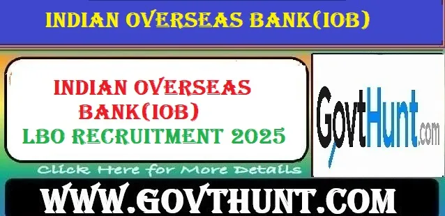 IOB LBO Recruitment 2025 – Apply Online for 400 Local Bank Officer Vacancies