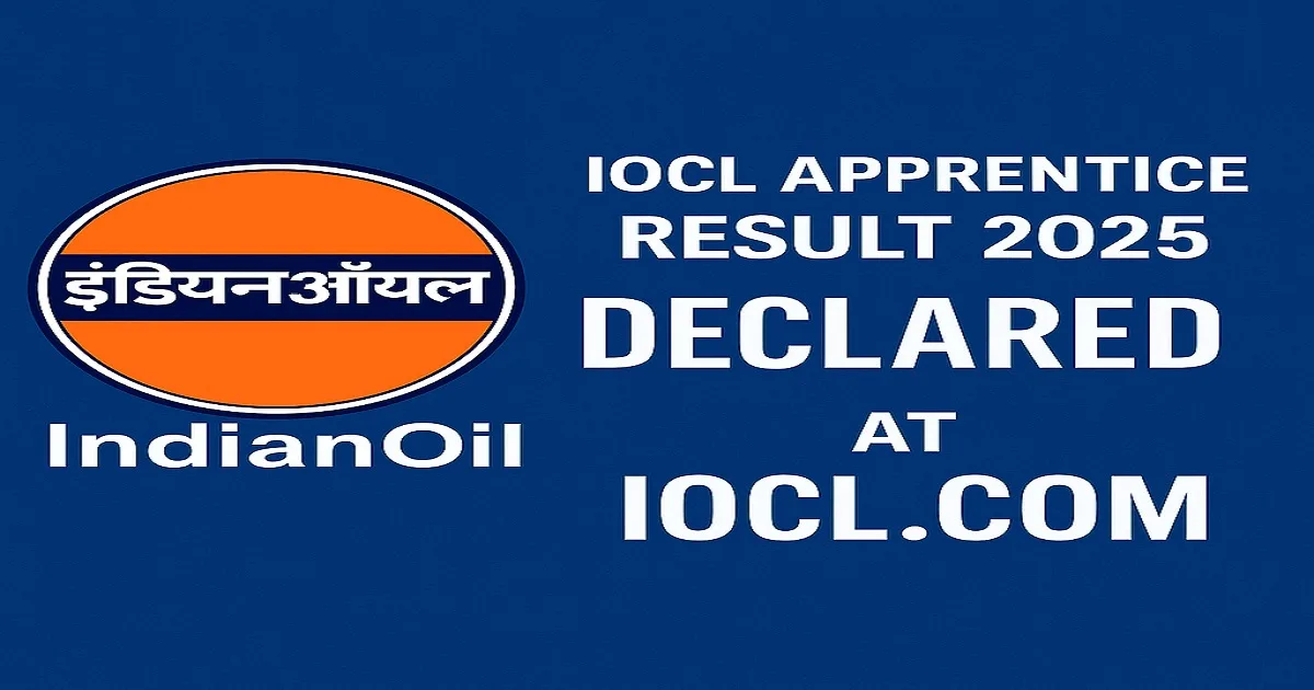 IOCL Apprentice Result 2025 Declared Announcement with Indian Oil Logo
