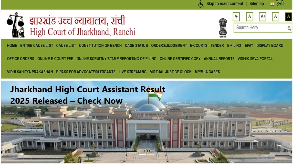Jharkhand High Court Assistant Result 2025 - Download Now