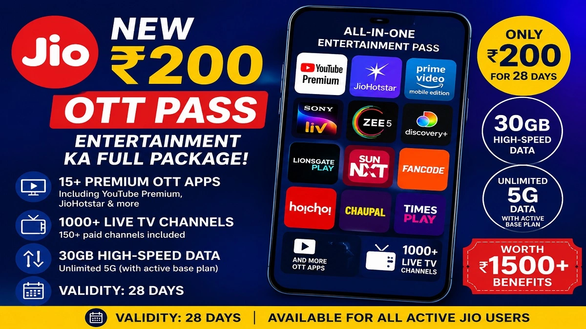 Jio ₹200 OTT Pass with 15 OTT Apps, 1000+ Live TV Channels and 30GB Data