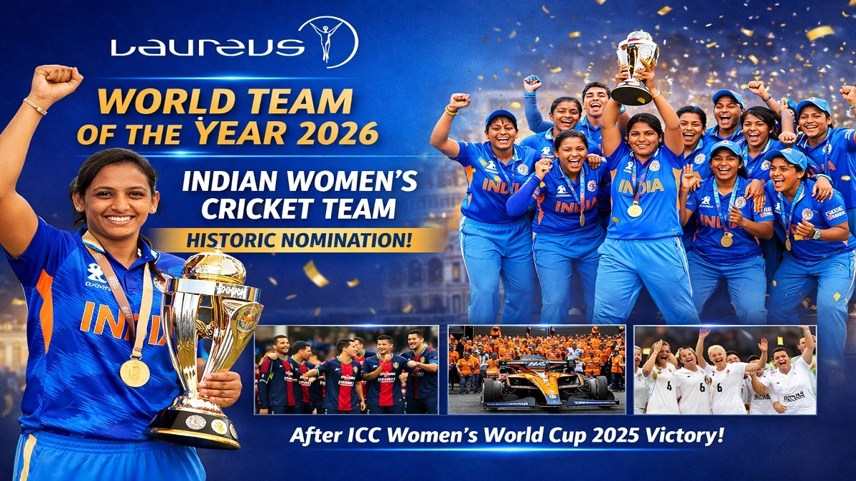 Indian Women’s Cricket Team celebrates ICC Women’s World Cup 2025 victory as they receive historic nomination for Laureus World Team of the Year 2026 led by Harmanpreet Kaur.