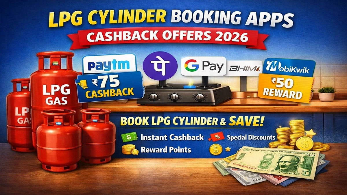 LPG Cylinder Booking Online via Paytm PhonePe Google Pay Cashback Offers India 2026