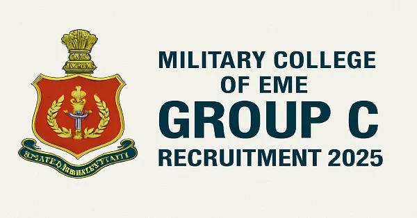 Military College of EME Recruitment 2025 – Apply for 49 Group C Posts