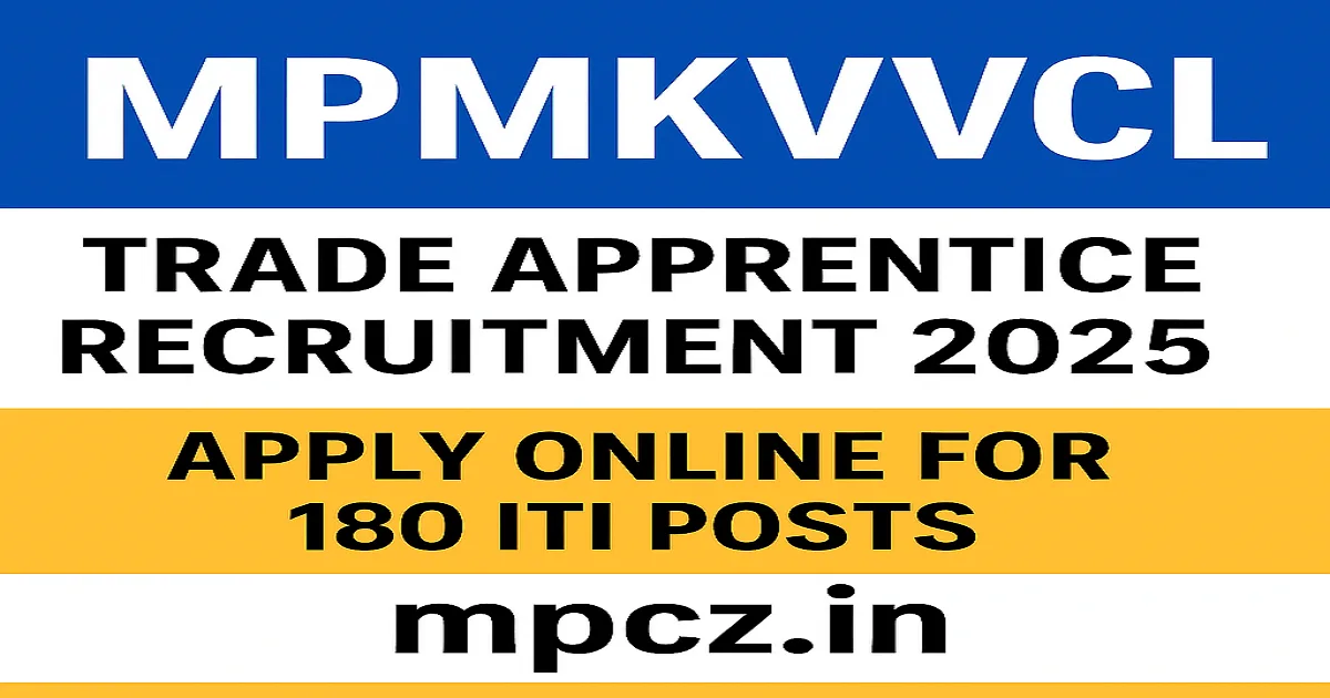 MPMKVVCL Trade Apprentice Recruitment 2025 banner with details to apply online for 180 ITI posts at mpcz.in.