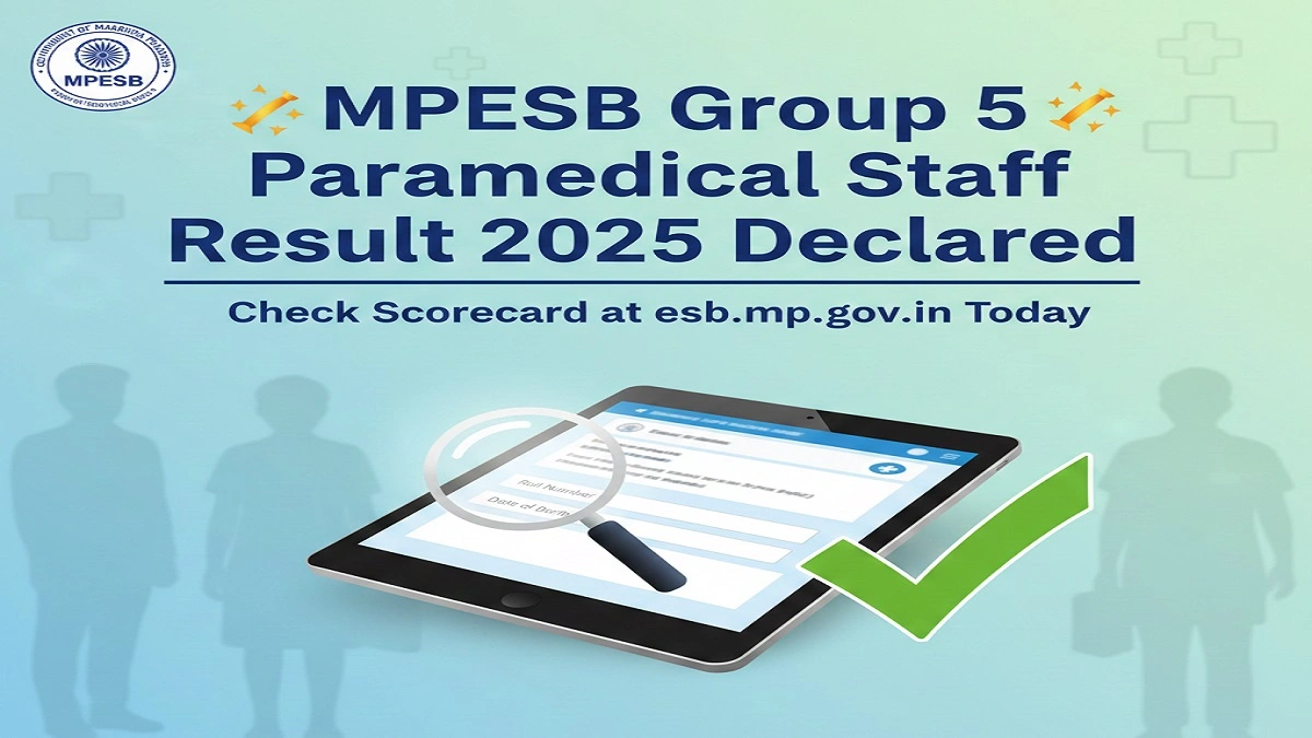 MPESB Group 5 Paramedical Staff Result 2025 – Official Announcement