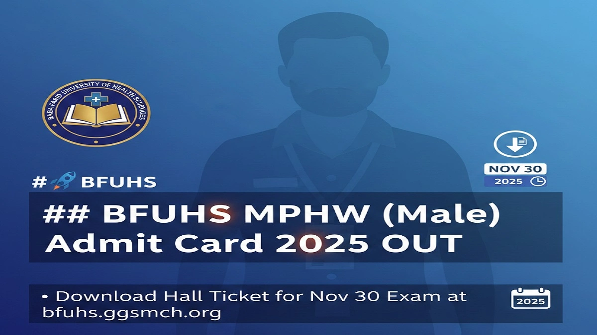 BFUHS MPHW (Male) Admit Card 2025 Download