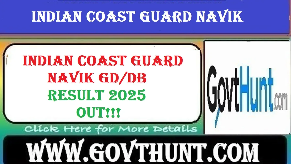 Indian Coast Guard Navik GD/DB Result 2025 Download Link|Indian Coast Guard Navik GD/DB Result 2025 Download Link